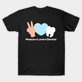 Peace Love Dental Heart Teeth Cute Dentist T-Shirt